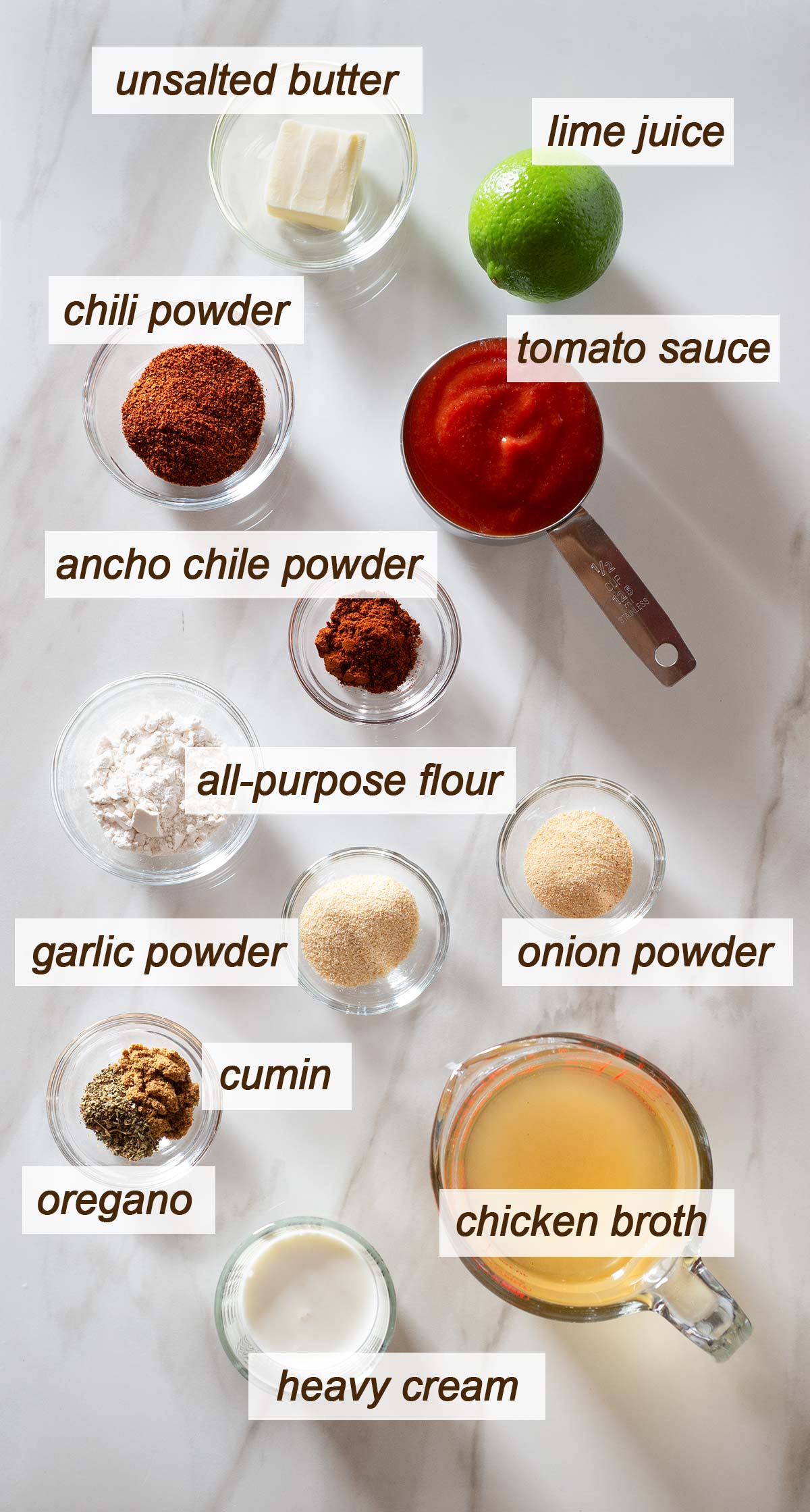 Butter, lime, chili powder, tomato sauce, ancho chile powder, flour, garlic powder, onion powder, cumin, oregano, chicken broth and cream.